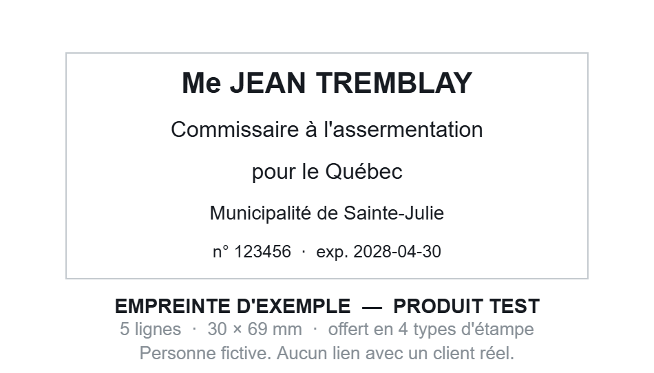 TEST - Inspiration étampe — Commissaire à l'assermentation (5 lignes, 30 × 69 mm) (Traditionnelle — avec tampon encreur séparé, Noir)